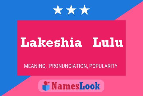 Lakeshia   Lulu Name Poster