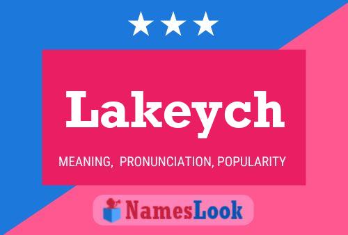 Lakeych Name Poster