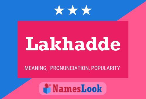 Lakhadde Name Poster