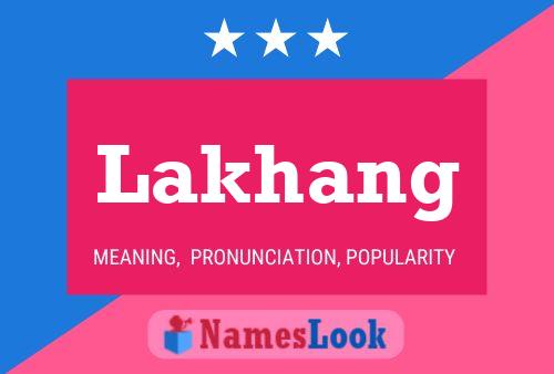 Lakhang Name Poster