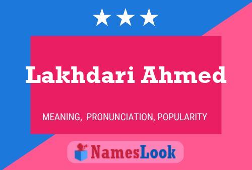 Lakhdari Ahmed Name Poster