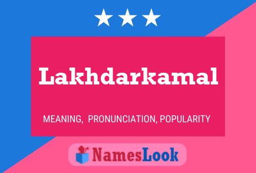 Lakhdarkamal Name Poster