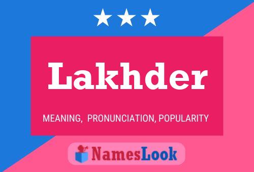 Lakhder Name Poster