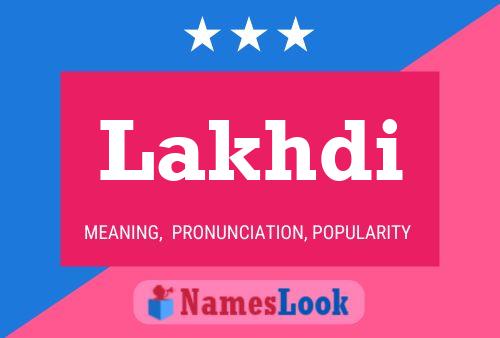 Lakhdi Name Poster