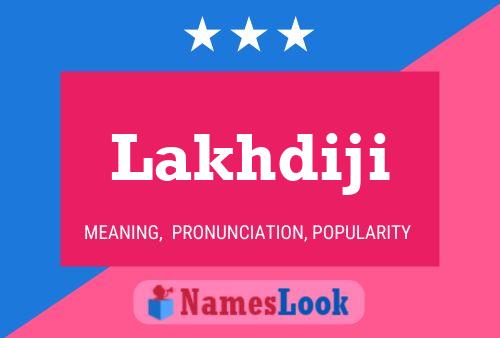 Lakhdiji Name Poster