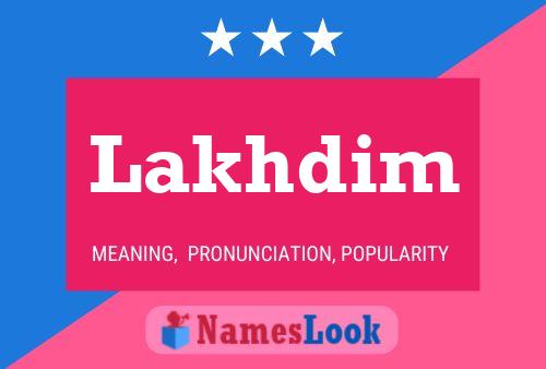 Lakhdim Name Poster