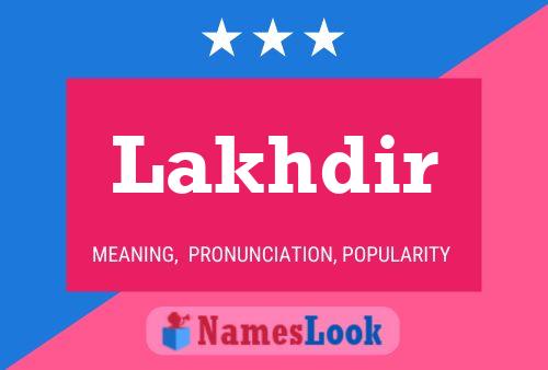 Lakhdir Name Poster