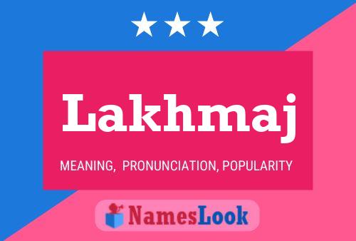 Lakhmaj Name Poster