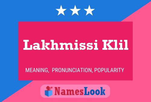 Lakhmissi Klil Name Poster