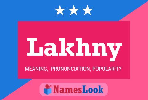 Lakhny Name Poster