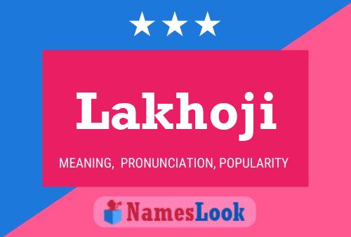 Lakhoji Name Poster