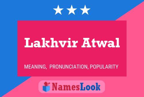 Lakhvir Atwal Name Poster