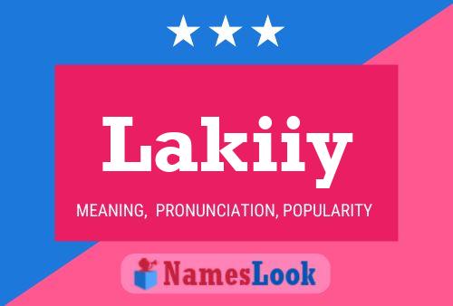 Lakiiy Name Poster