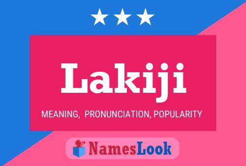 Lakiji Name Poster