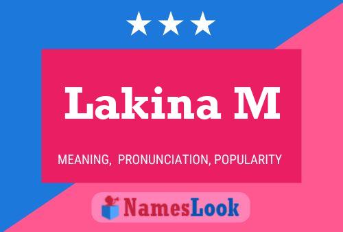 Lakina M Name Poster