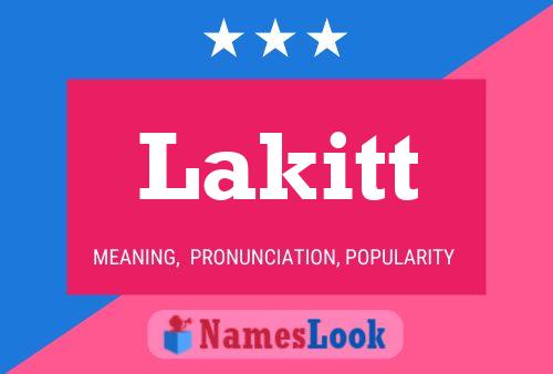 Lakitt Name Poster