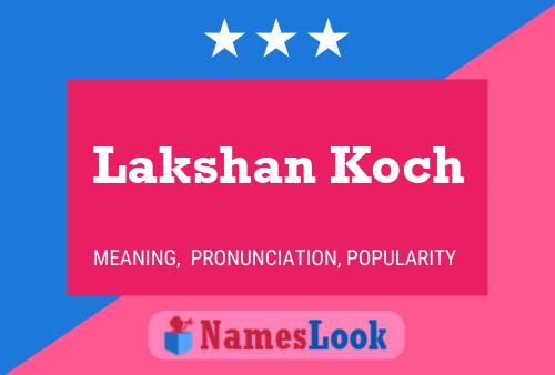 Lakshan Koch Name Poster