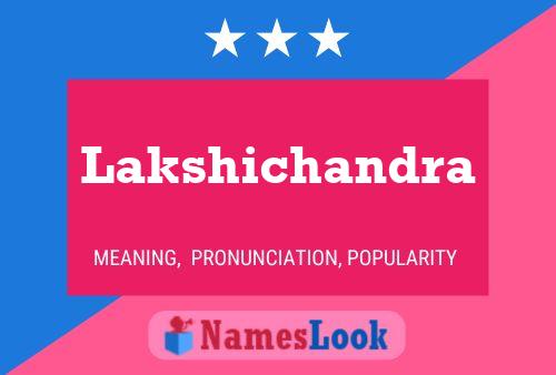 Lakshichandra Name Poster