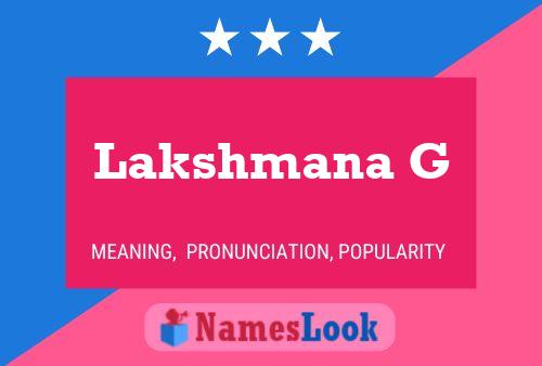 Lakshmana G Name Poster