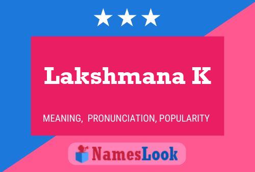 Lakshmana K Name Poster