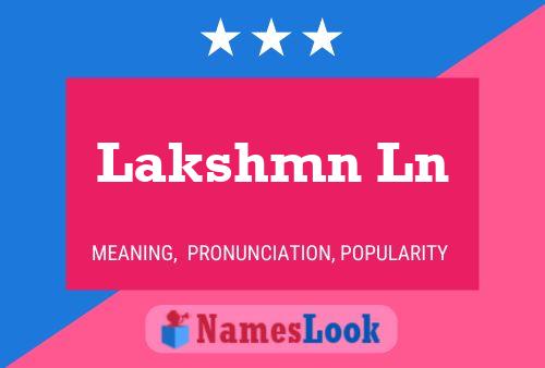 Lakshmn Ln Name Poster