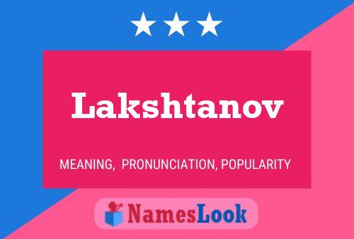 Lakshtanov Name Poster