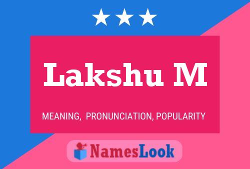 Lakshu M Name Poster