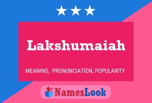 Lakshumaiah Name Poster