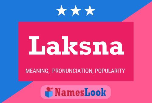 Laksna Name Poster