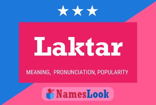 Laktar Name Poster