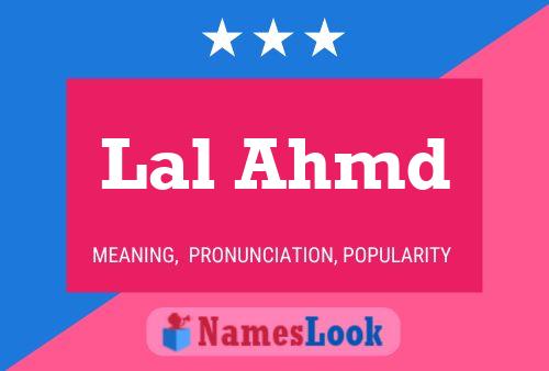 Lal Ahmd Name Poster