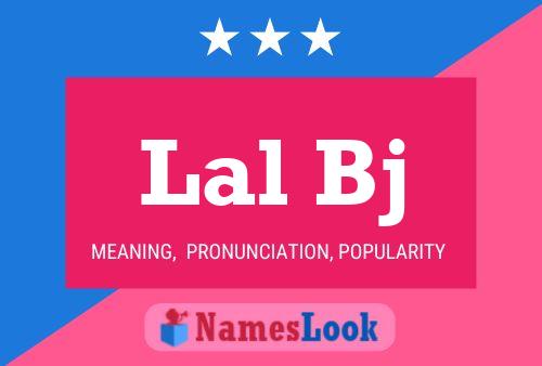 Lal Bj Name Poster