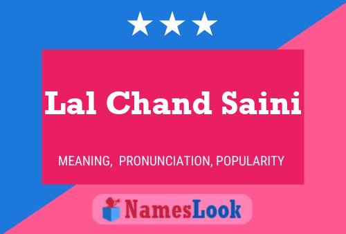 Lal Chand Saini Name Poster