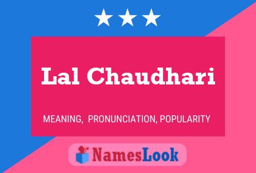 Lal Chaudhari Name Poster