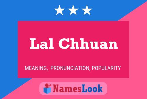 Lal Chhuan Name Poster