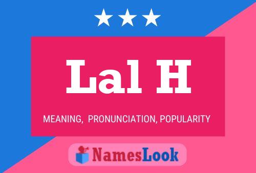 Lal H Name Poster