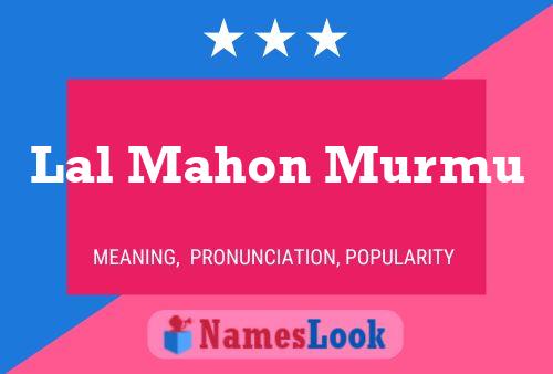 Lal Mahon Murmu Name Poster