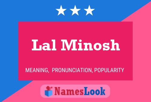 Lal Minosh Name Poster