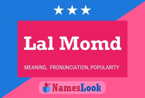 Lal Momd Name Poster