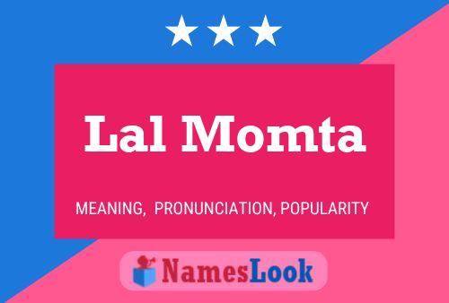 Lal Momta Name Poster