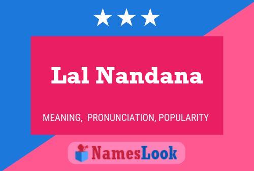 Lal Nandana Name Poster