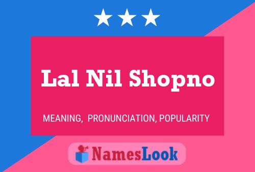 Lal Nil Shopno Name Poster