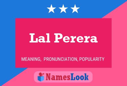 Lal Perera Name Poster