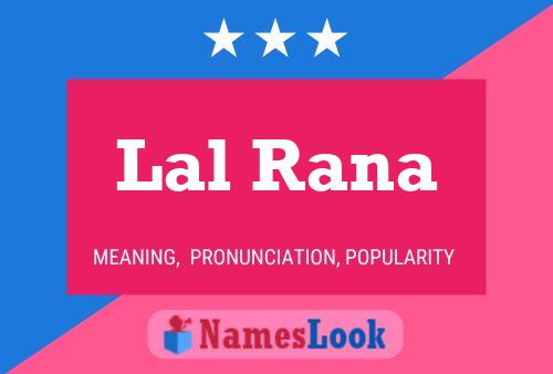 Lal Rana Name Poster