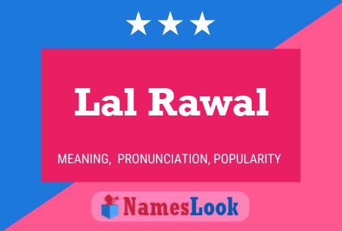 Lal Rawal Name Poster