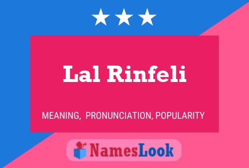 Lal Rinfeli Name Poster