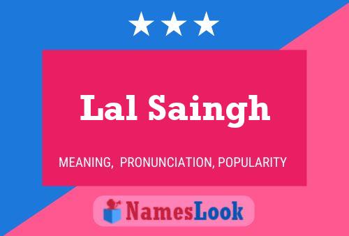 Lal Saingh Name Poster