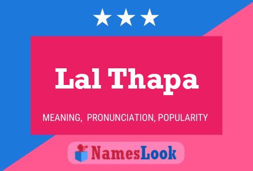 Lal Thapa Name Poster