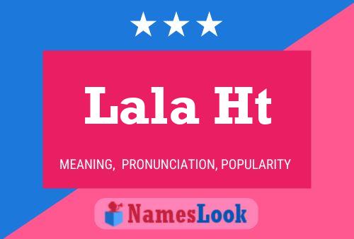 Lala Ht Name Poster