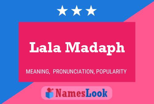 Lala Madaph Name Poster